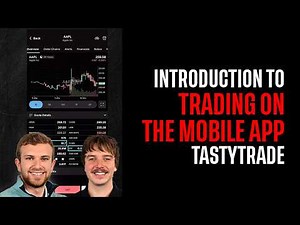 Introduction to Trading on the Mobile App tastytrade