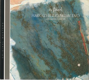 Harold Budd / Brian Eno With Daniel Lanois - The Pearl