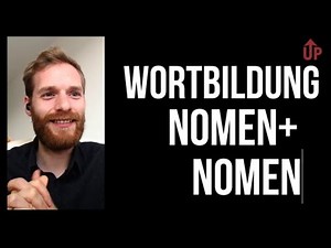 Wortbildung – Nomen + Nomen