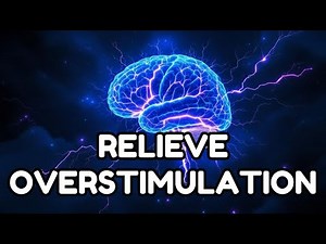 Neurocalm: 40Hz Binaural Beats Relieve Sensory Overstimulation [Works in 5 Min]