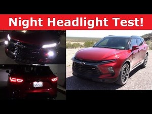 2023 Chevrolet Blazer V6 AWD Headlight Test and Night Drive