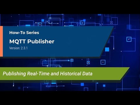 Matrikon Tutorial: MDB MQTT Publishing