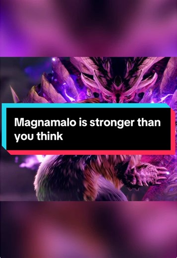 Magnamalo: The Unexpected Strength in Monster Hunter