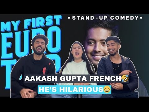 My First Euro Trip | Aakash Gupta | REACTION | Stand-up Comedy |