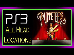 "Puppeteer" - All Head Locations (PS3)