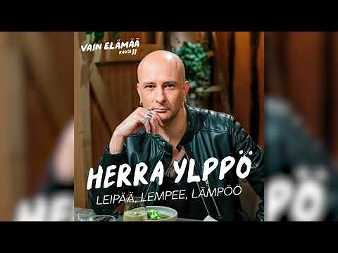 Herra Ylppö - Leipää, lempee, lämpöö (Vain elämää kausi 11)