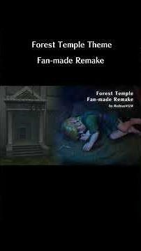 Forest Temple Theme - Fan-made Remake | The Legend of Zelda: Ocarina of Time #zelda #ocarinaoftime