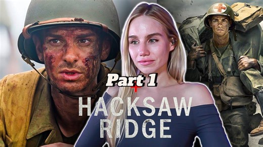 Clearly I’m Addicted to Crying... | First Time Watching Hacksaw Ridge (Part 1)
