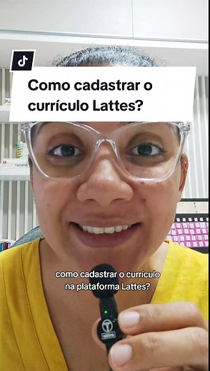 Como cadastrar o currículo Lattes?