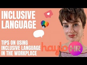 Why Inclusive Language is so important | Inclusive language in the workplace