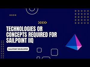 Technical Foundations for SailPoint IIQ | SailPoint | Learning Path