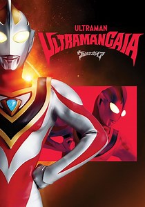 Ultraman Gaia - streaming tv show online