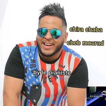 instru cheb mourad chira chaba by le pianiste