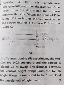 3. Consider a two slit interference arrangements such that the ... | Filo