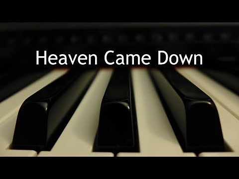 Heaven Came Down - piano instrumental hymn with lyrics
