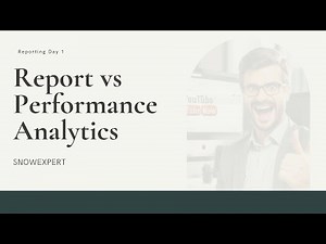 D1 - Report vs Performance Analytics - Reporting