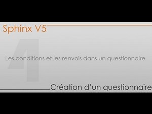 Formation Sphinx - Partie 4 - Les conditions et les renvois dans un questionnaire