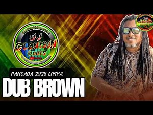 DUB BROWN 2025 PANCADA LIMPA