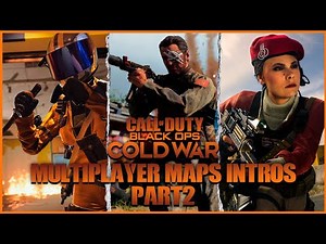 COLD WAR: All Multiplayer Maps intros Part 2