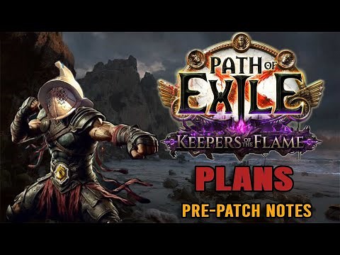 [POE1 3.27] Keepers of the Flame - Build Plans! (Pre-Patch Notes)