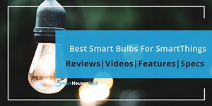 06 Top & BEST Smart Bulbs For SmartThings in Nov. 2025