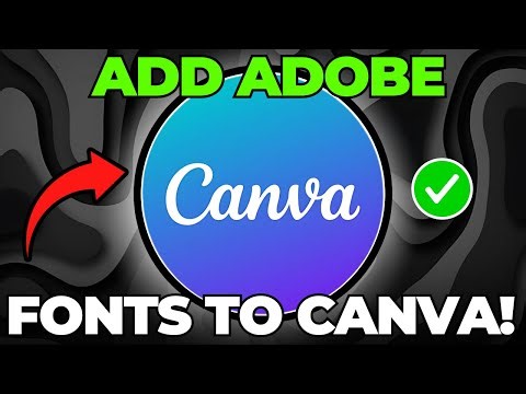 How to Add Adobe Fonts to Canva (Step by Step Guide)