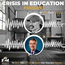 Teacher Turnover May Be a Threat to National Security: A Chat with Dr. Greg Rockhold - The Crisis in Education Podcast | Pivot Crisis Intervention - Formerly PCMA