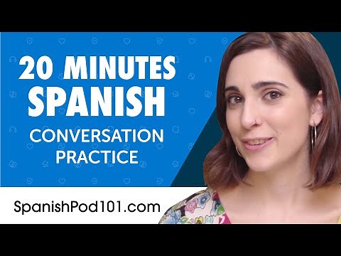 20 Minutes of Spanish Conversation Practice for Everyday Life | Do You Speak Spanish?
