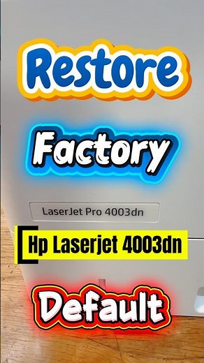 Restore Factory Default HP Laserjet 4003dn Printer #resethpprinter #restoredefault