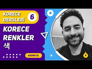 🇰🇷 Korece Dersi 6/60: Korece Renkler
