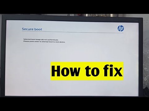 selected boot image did not authenticate | how to fix secure boot problem