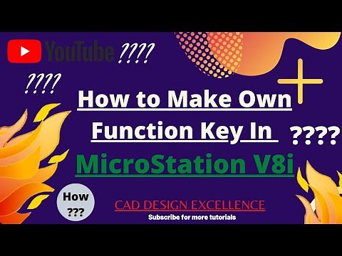 How to Make Own Function Key In MicroStation V8i || Function Key in MicroStation V8i