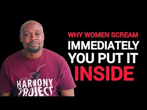 Reasons Why Some Women Scream When You Put It Inside Immediately