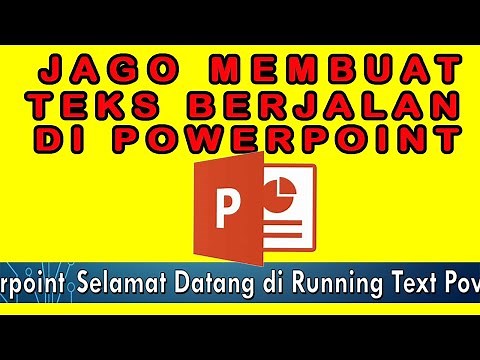 Cara Mudah Membuat Running Text di Power Point