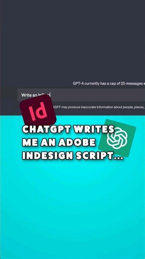 SAVE TIME and ASK ChatGPT to write you an Adobe InDesign Script #shorts
