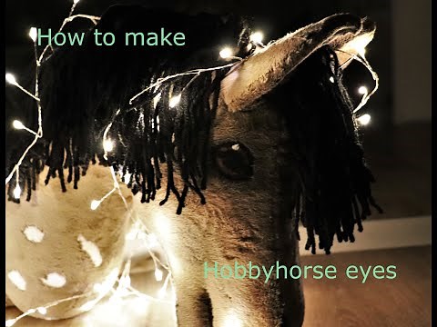 How to make hobbyhorse eyes/ Hobbyhorse Augen selbermachen |kht mary