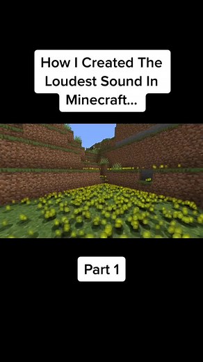 Creating the Loudest Sound in Minecraft