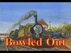 Rails of the North Western Railway - Stepney the Bluebell Engine - Bowled Out