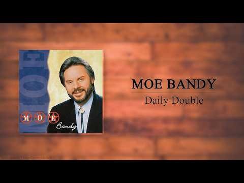 Moe Bandy - Daily Double