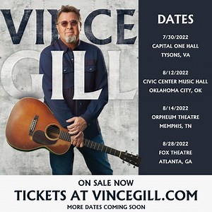 Tickets for Tysons, Oklahoma City, Memphis and Atlanta are on sale now, along with 13 other dates! Get your tickets to see Vince this summer here: https://vincegill.com/tour | Vince Gill