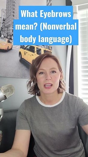 What their Eyebows are telling You (nonverbal body language)