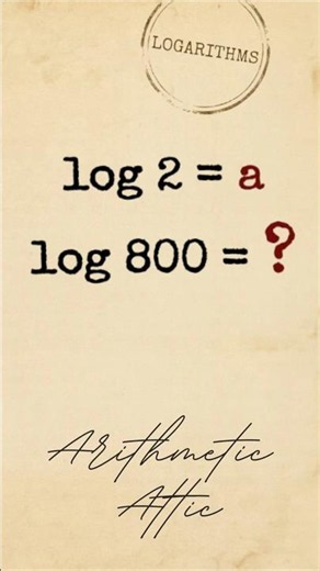 How to solve log 800 using log 2 #maths #logarithms #actprep