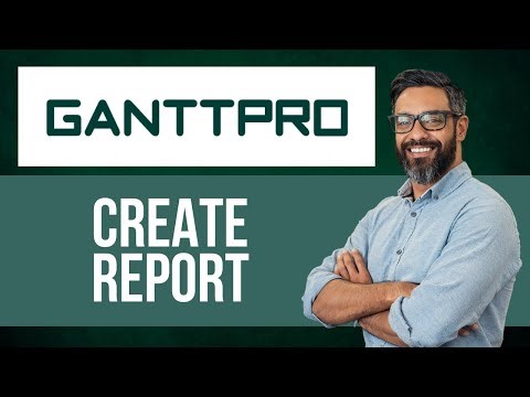 How to Create Report on GanttPro — Step by Step GanttPro Tutorial