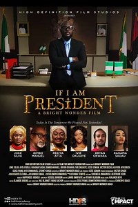 If I Am President - Movie