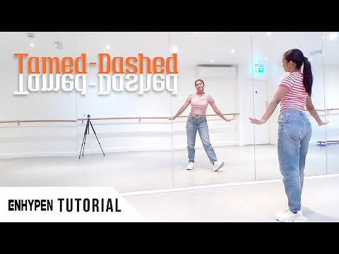 [TUTORIAL] ENHYPEN (엔하이픈) - 'Tamed-Dashed' - Dance Tutorial - CHORUS EXPLANATION