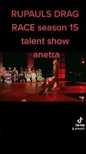 RUPAULS DRAG RACE season 15 season premier talent show Anetra