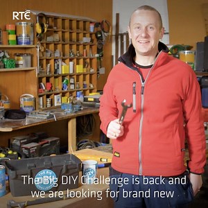 20K views · 102 reactions | The #BigDIYChallenge is back  Complete your project to compete for the €10,000! To take part, simply submit your plans in advance online at: rte.ie/lifestyle. Registration closes on Friday 26th February at 11:00PM | RTÉ One | Facebook