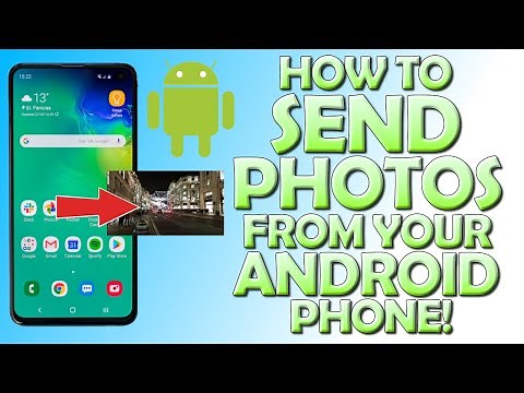 How To Send Photos from your Android Phone