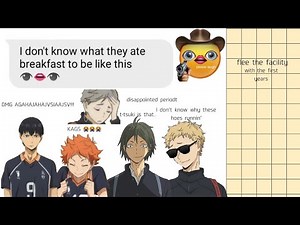 FLEE THE FACILITY WITH THE FIRST YEARS!!! | its funneh | haikyuu texts | Simp Princess.