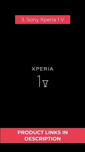 Top 5 Best Sony Phones in 2025 (Xperia 1 VII & 1 VI Review)